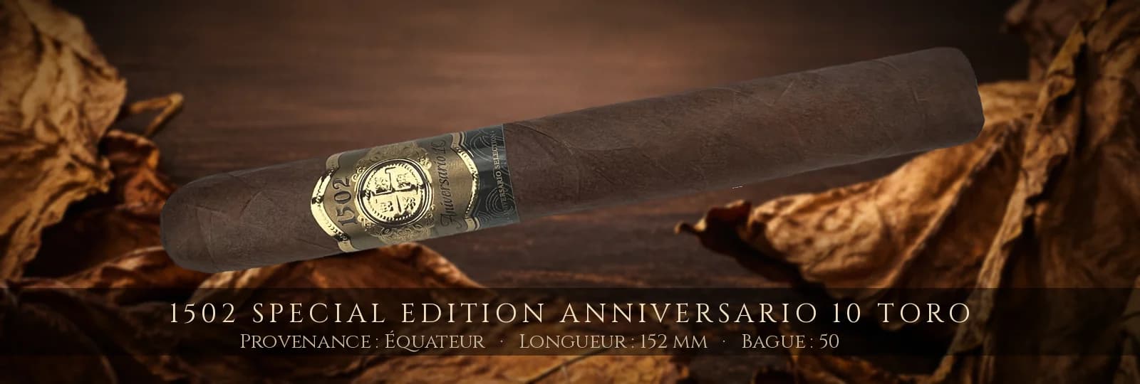 1502 Special Edition Anniversario 10 Toro — 1502 — Équateur