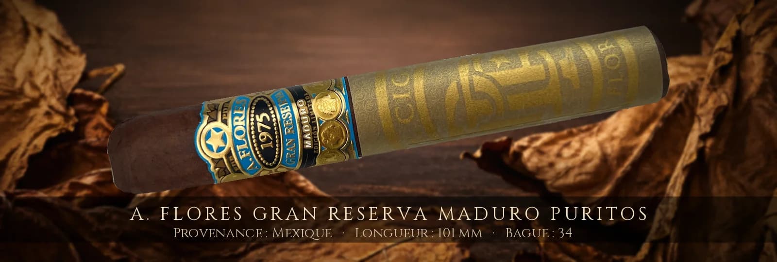 A. Flores Gran Reserva Maduro Puritos — A. Flores — Mexique