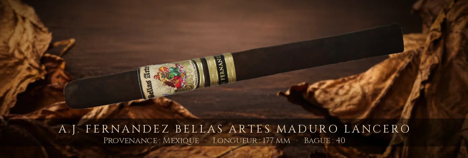 A.J. Fernandez Bellas Artes Maduro Lancero — A.J. Fernandez — Mexique
