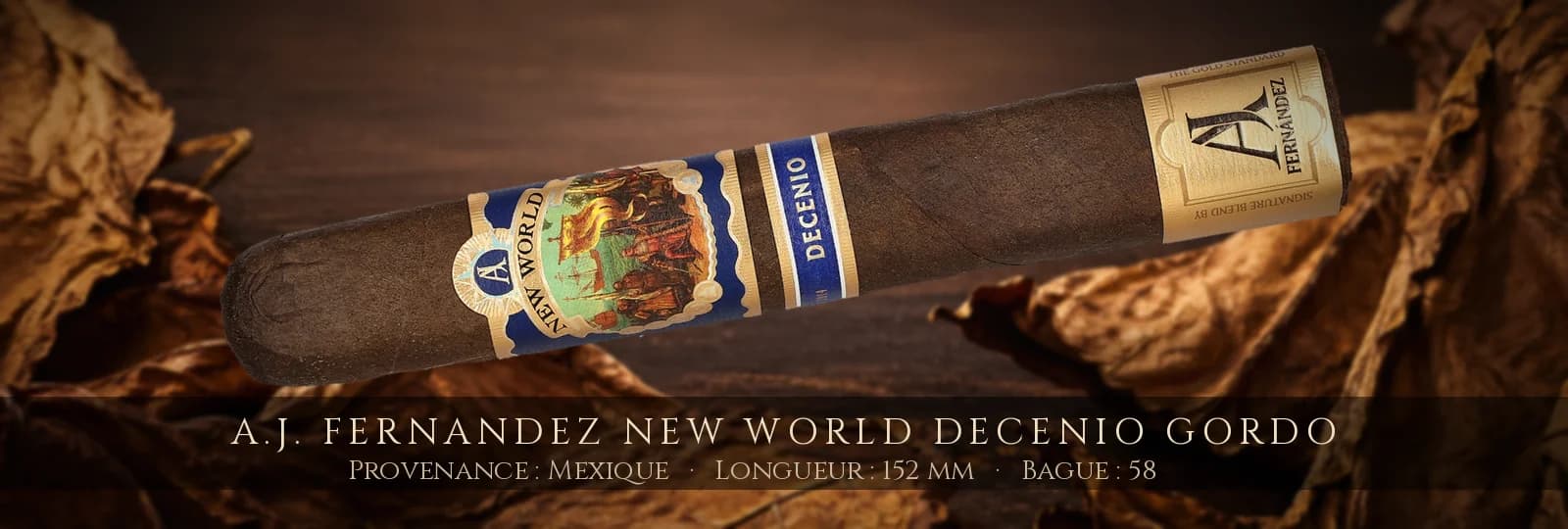A.J. Fernandez New World Decenio Gordo — A.J. Fernandez — Mexique