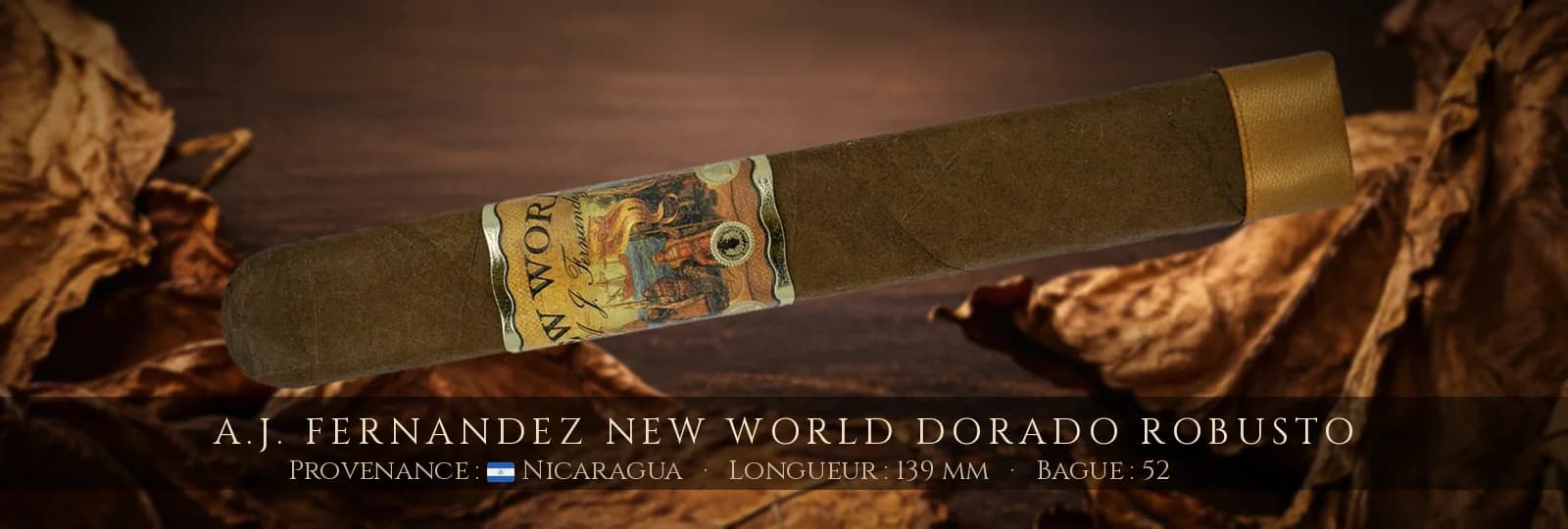 A.J. Fernandez New World Dorado Robusto — A.J. Fernandez — Nicaragua