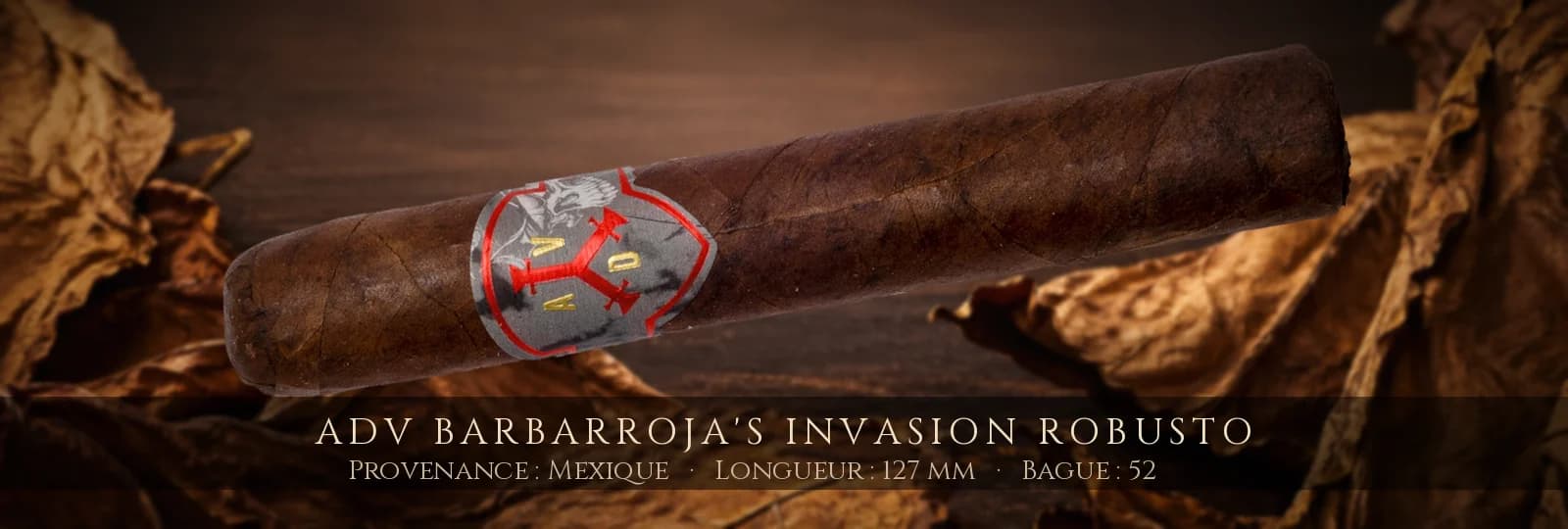 ADV Barbarroja's Invasion Robusto — ADV — Mexique