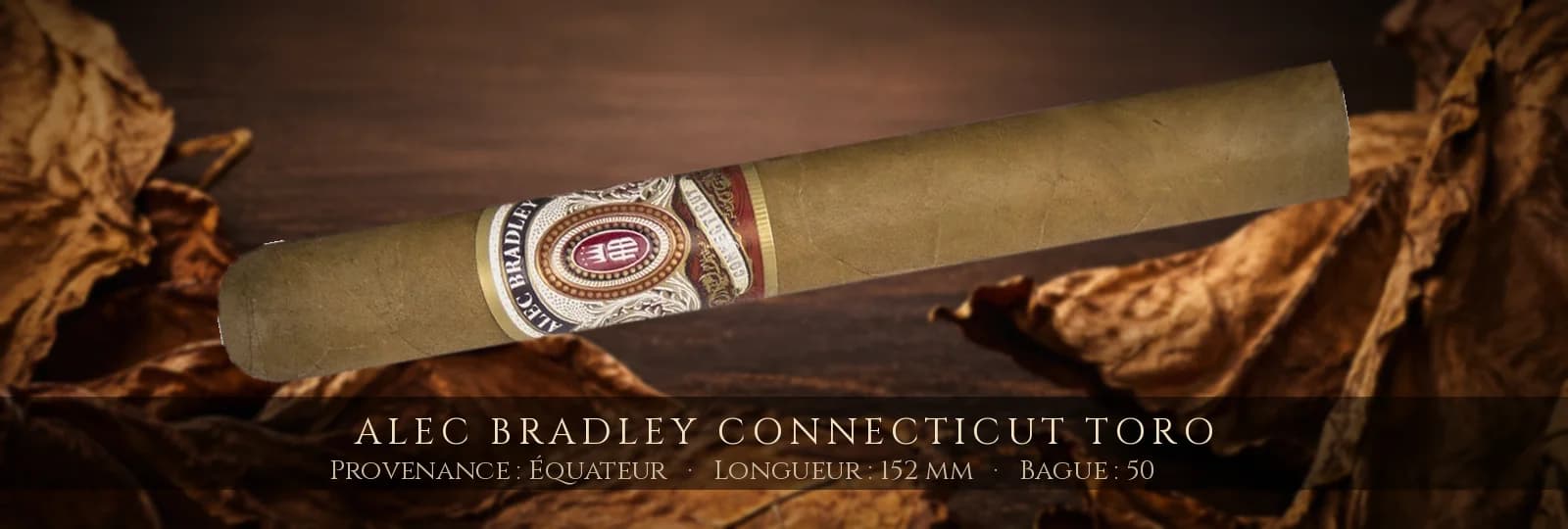 Alec Bradley Connecticut Toro — Alec Bradley — Équateur