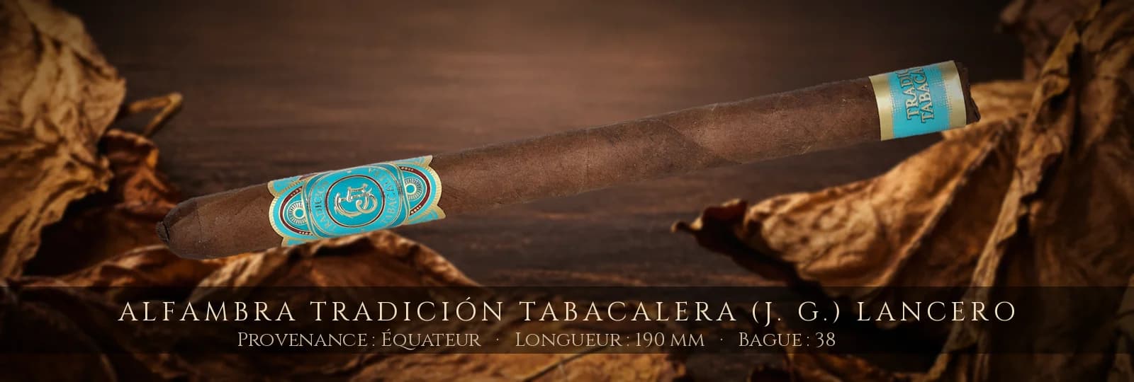 Alfambra Tradición Tabacalera (J. G.) Lancero — Alfambra — Équateur