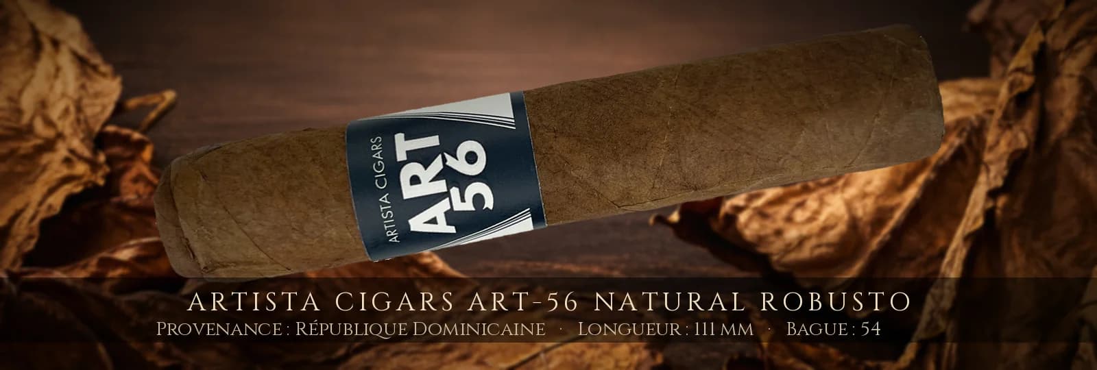 Artista Cigars ART-56 Natural Robusto — Artista Cigars — République Dominicaine