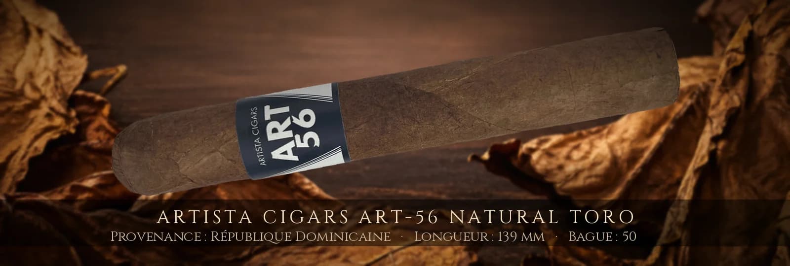 Artista Cigars ART-56 Natural Toro — Artista Cigars — République Dominicaine