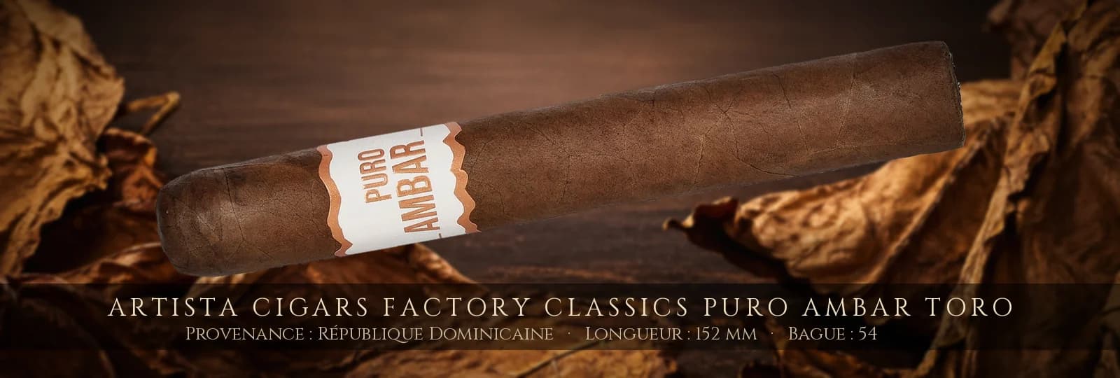 Artista Cigars Factory Classics Puro Ambar Toro — Artista Cigars — République Dominicaine