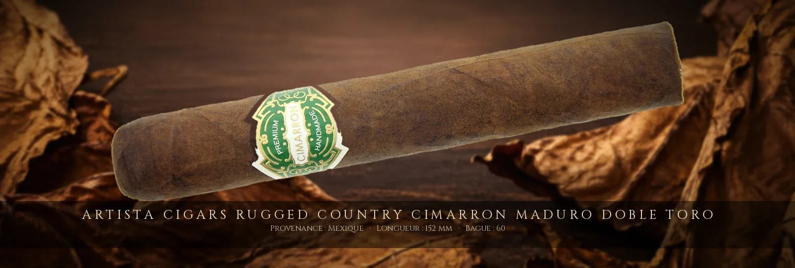 Artista Cigars Rugged Country Cimarron Maduro Doble Toro — Artista Cigars — Mexique