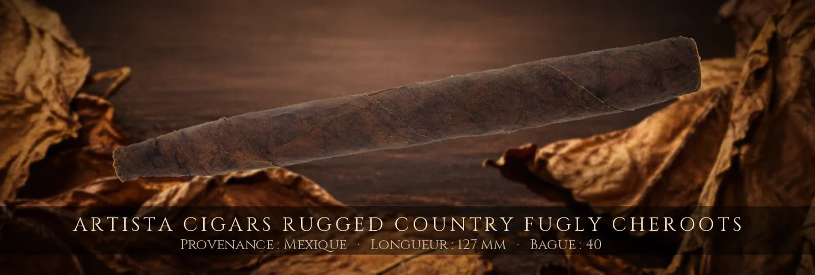 Artista Cigars Rugged Country Fugly Cheroots — Artista Cigars — Mexique