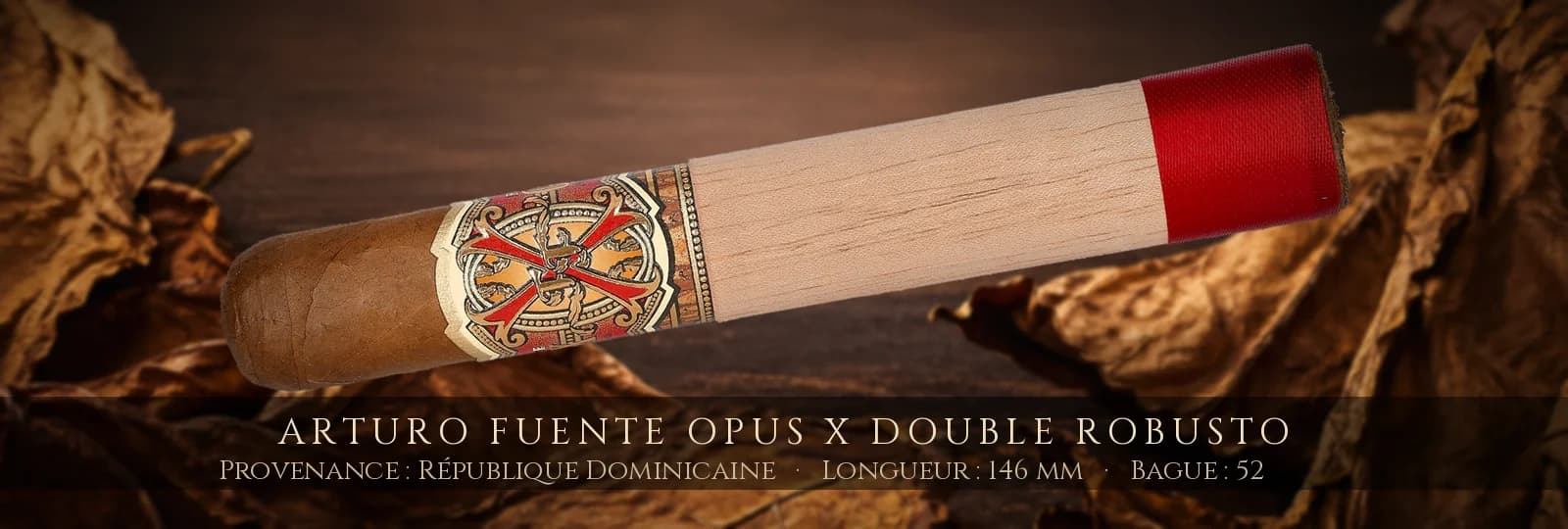Arturo Fuente Opus X Double Robusto — Arturo Fuente — République Dominicaine