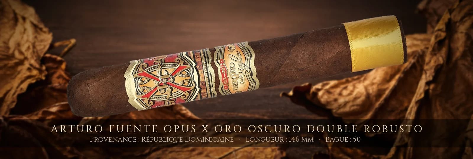 Arturo Fuente Opus X Oro Oscuro Double Robusto — Arturo Fuente — République Dominicaine