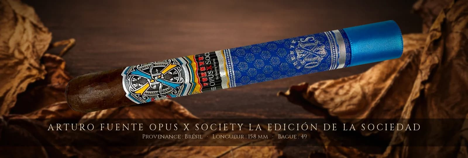 Arturo Fuente Opus X Society La Edición de la Sociedad — Arturo Fuente — Brésil