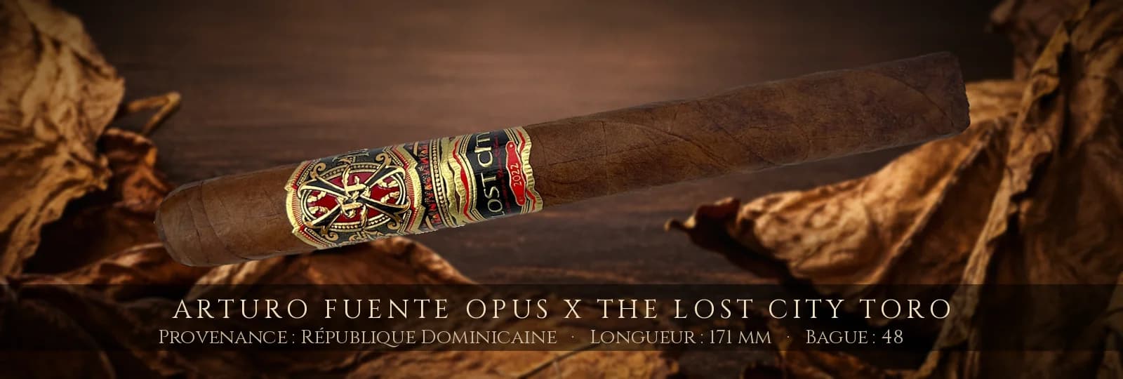Arturo Fuente Opus X The Lost City Toro — Arturo Fuente — République Dominicaine