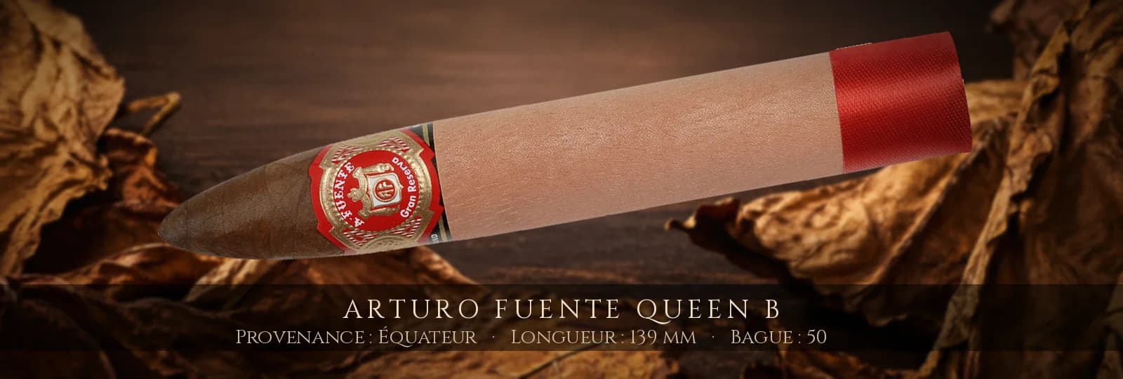 Arturo Fuente Queen B — Arturo Fuente — Équateur