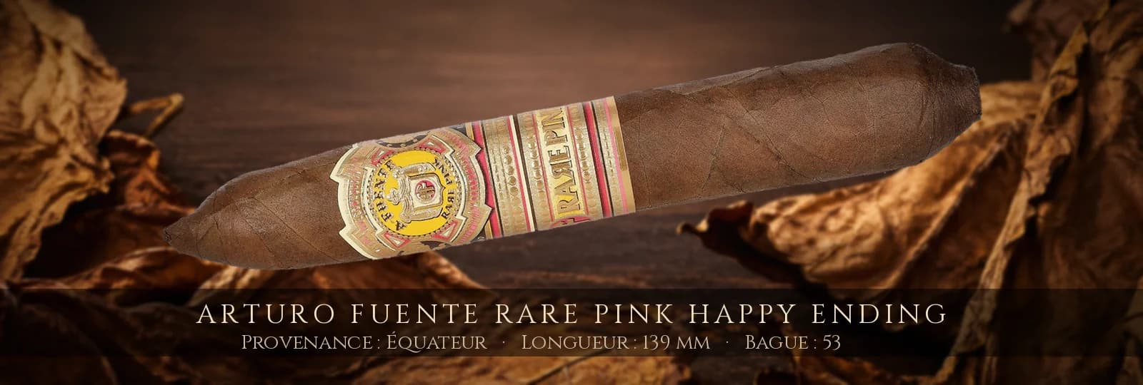 Arturo Fuente Rare Pink Happy Ending — Arturo Fuente — Équateur