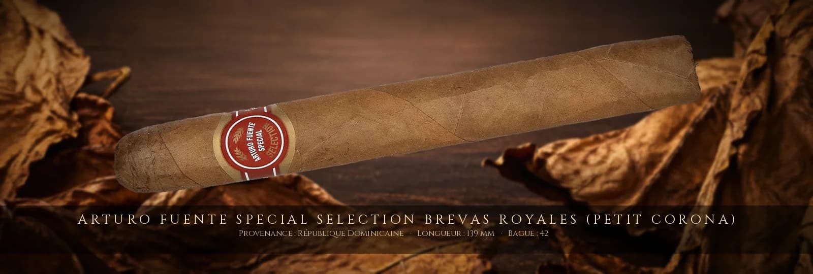 Arturo Fuente Special Selection Brevas Royales (Petit Corona) — Arturo Fuente — République Dominicaine