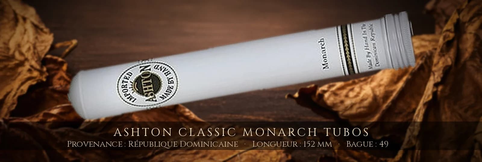 Ashton Classic Monarch Tubos — Ashton — République Dominicaine