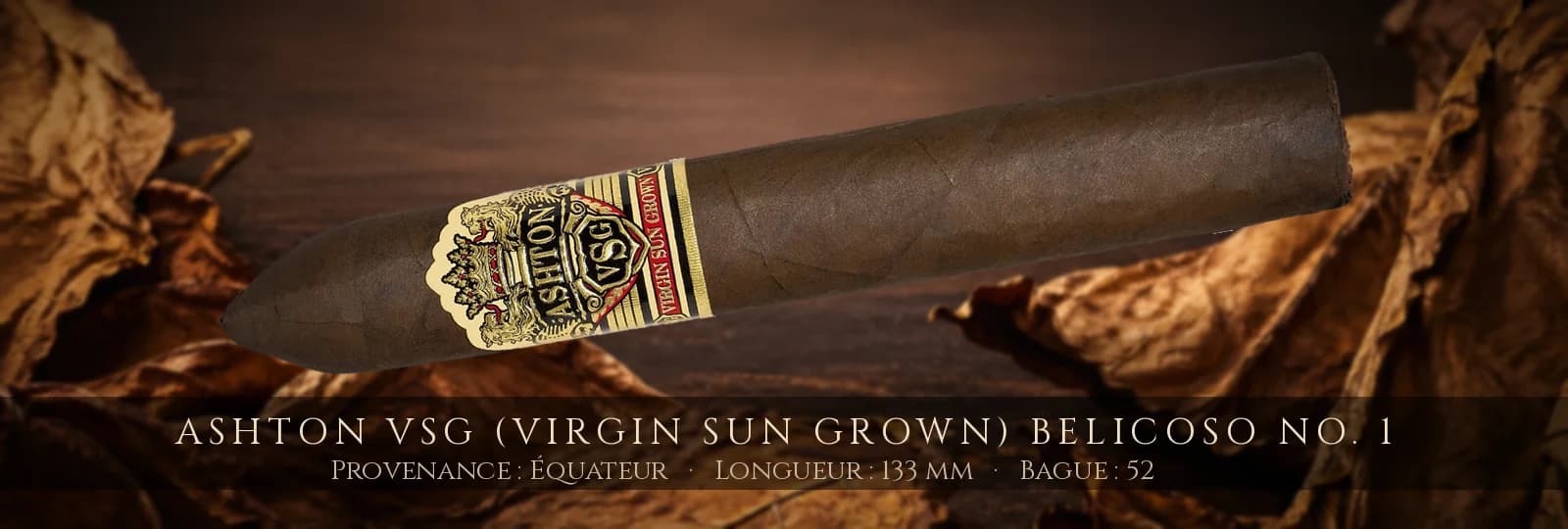 Ashton VSG (Virgin Sun Grown) Belicoso No. 1 — Ashton — Équateur