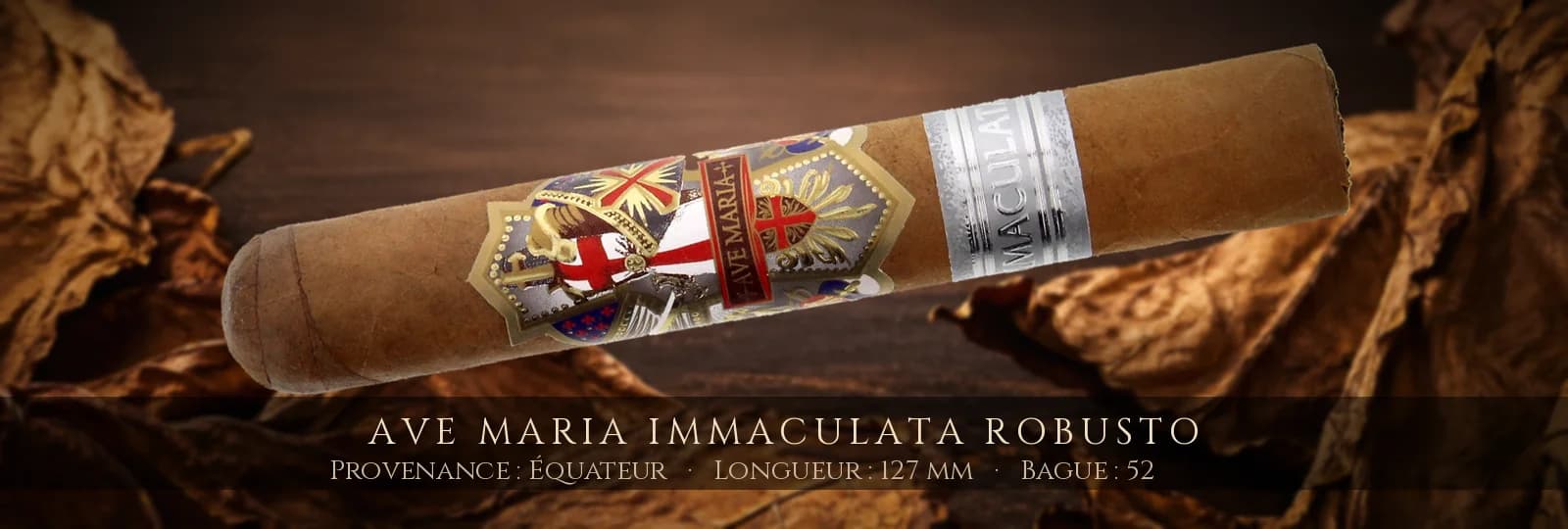 Ave Maria Immaculata Robusto — Ave Maria — Équateur