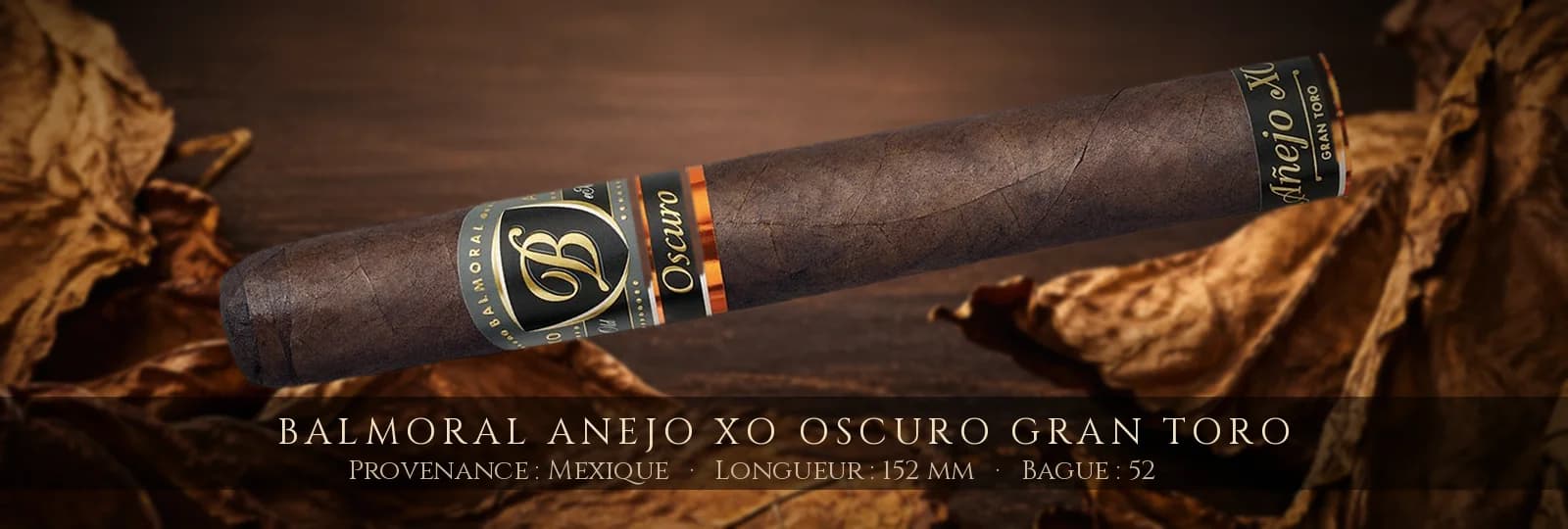 Balmoral Anejo XO Oscuro Gran Toro — Balmoral — Mexique