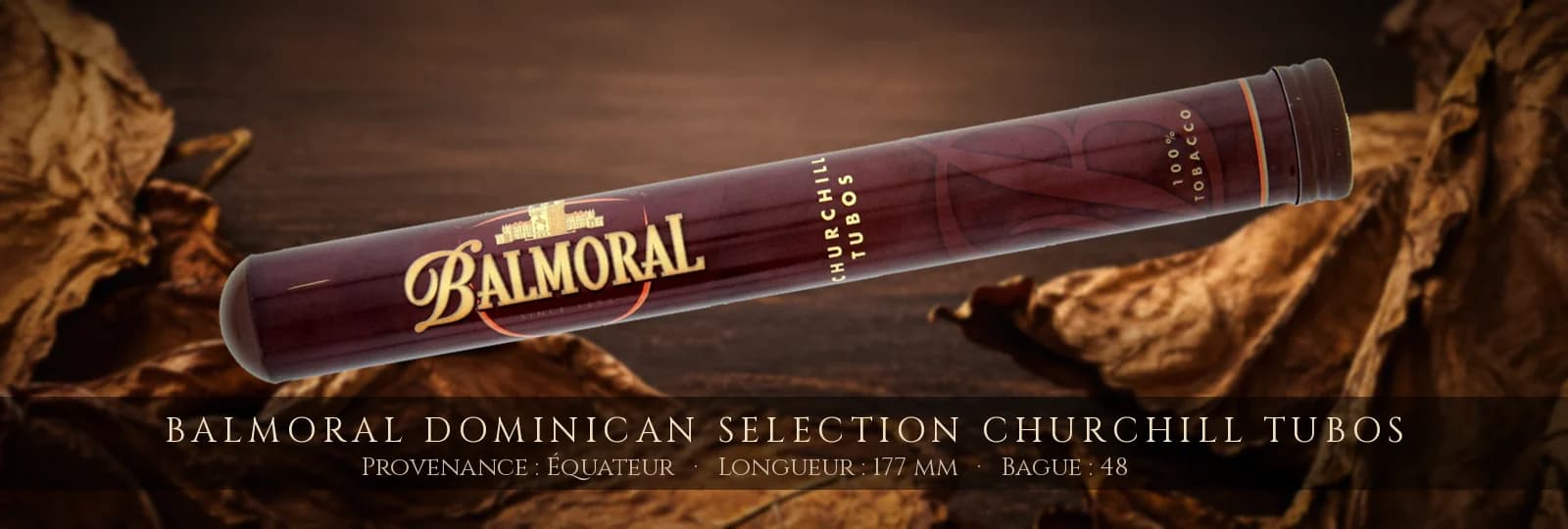 Balmoral Dominican Selection Churchill Tubos — Balmoral — Équateur