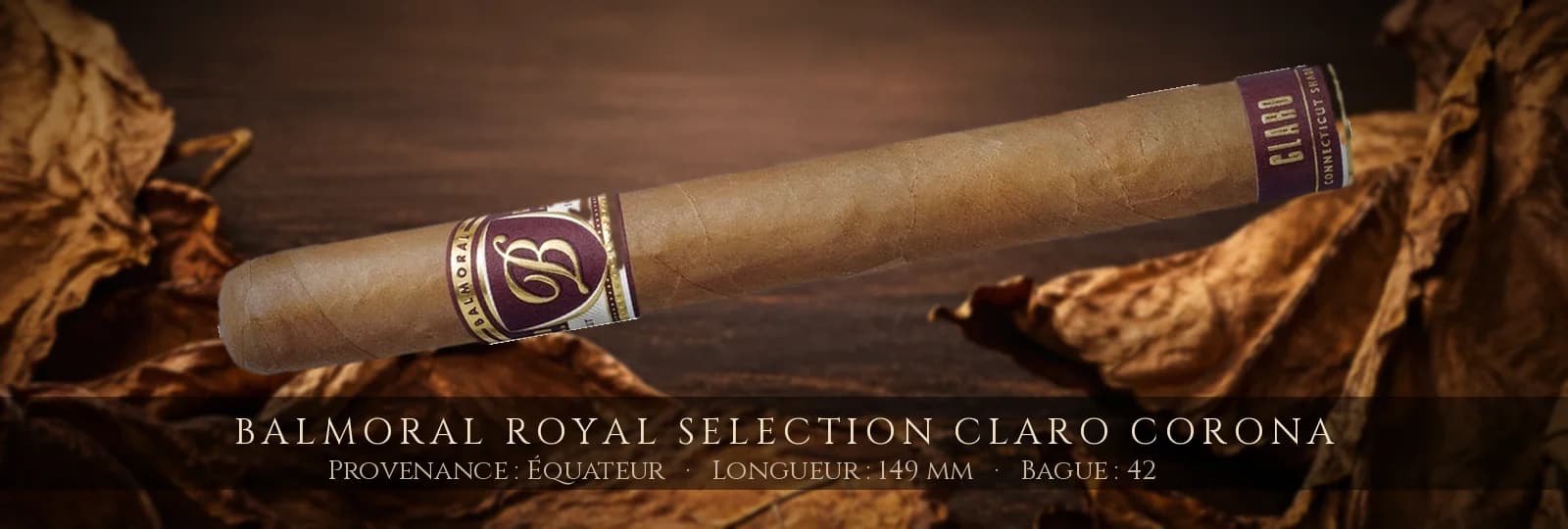 Balmoral Royal Selection Claro Corona — Balmoral — Équateur