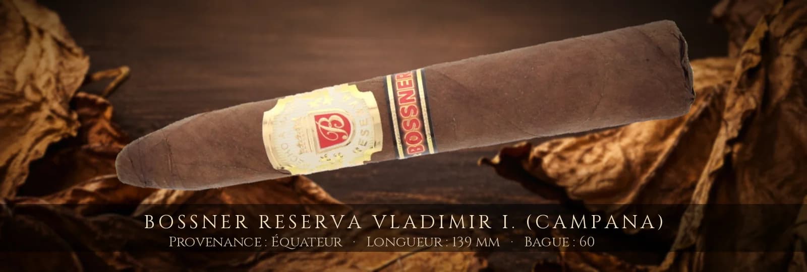 Bossner Reserva Vladimir I. (Campana) — Bossner — Équateur