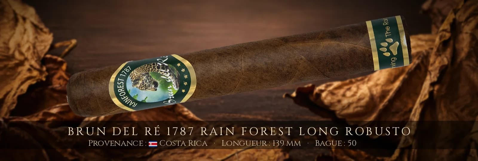 Brun del Ré 1787 Rain Forest Long Robusto — Brun del Ré — Costa Rica