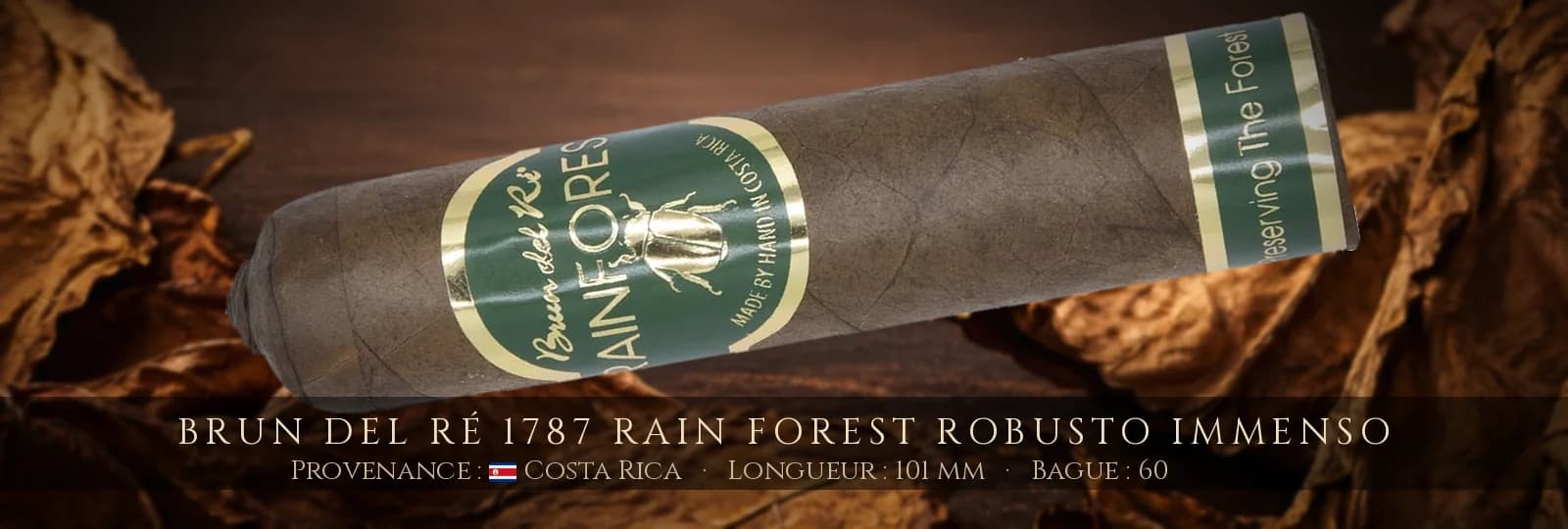 Brun del Ré 1787 Rain Forest Robusto Immenso — Brun del Ré — Costa Rica