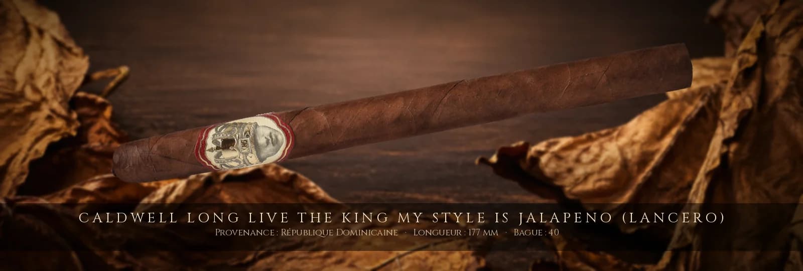 Caldwell Long Live the King My Style is Jalapeno (Lancero) — Caldwell — République Dominicaine