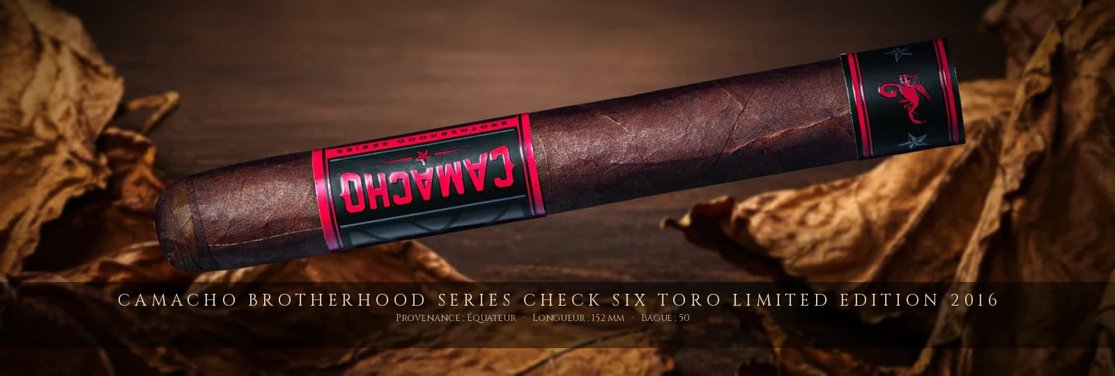 Camacho Brotherhood Series Check Six Toro Limited Edition 2016 — Camacho — Équateur
