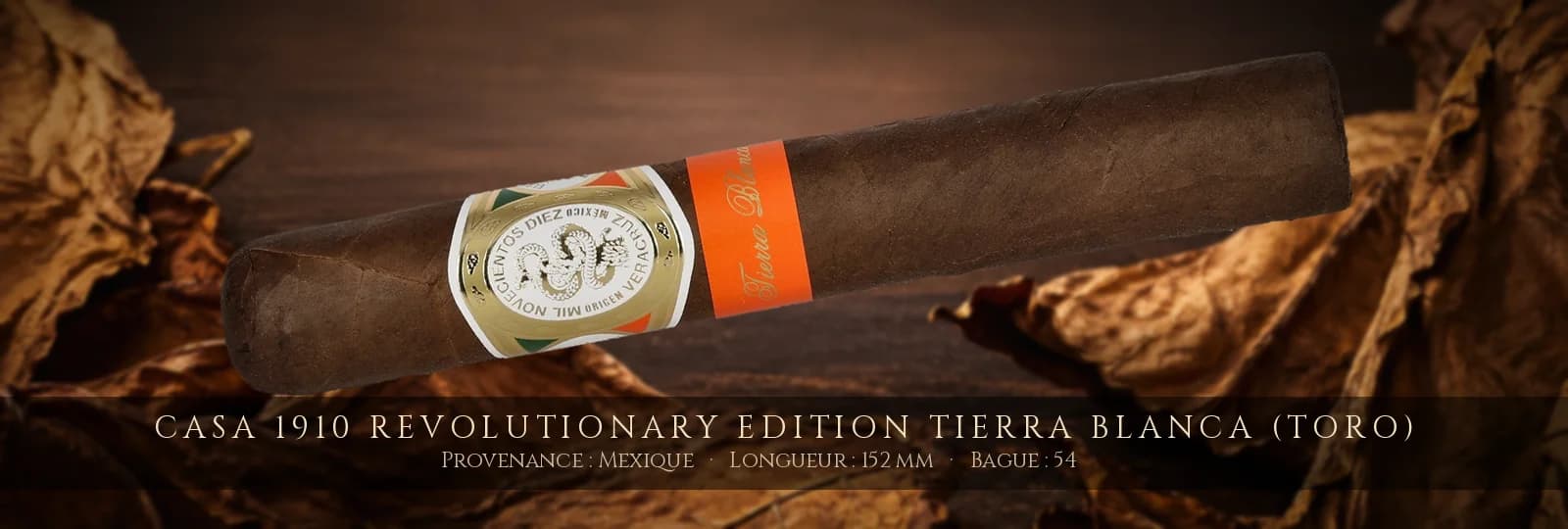 Casa 1910 Revolutionary Edition Tierra Blanca (Toro) — Casa 1910 — Mexique