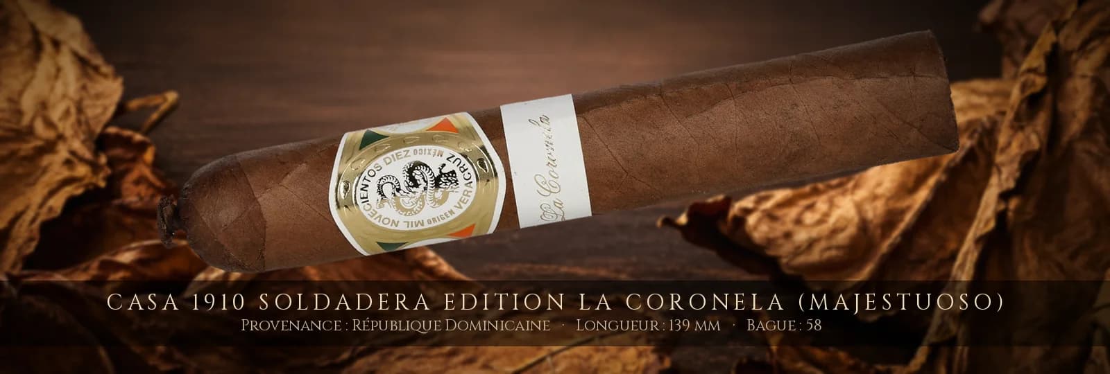 Casa 1910 Soldadera Edition La Coronela (Majestuoso) — Casa 1910 — République Dominicaine