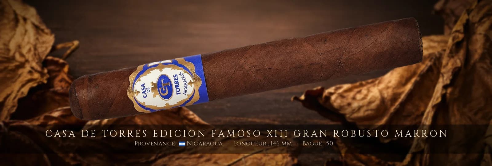 Casa de Torres Edicion Famoso XIII Gran Robusto Marron — Casa de Torres — Nicaragua
