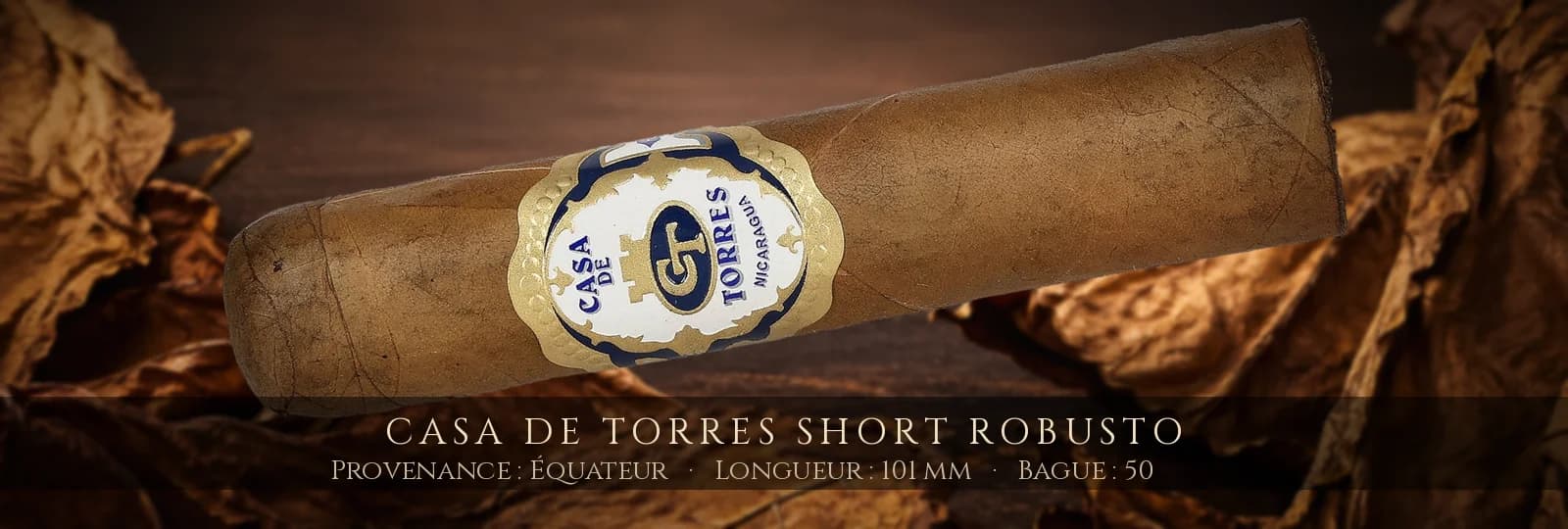 Casa de Torres Short Robusto — Casa de Torres — Équateur