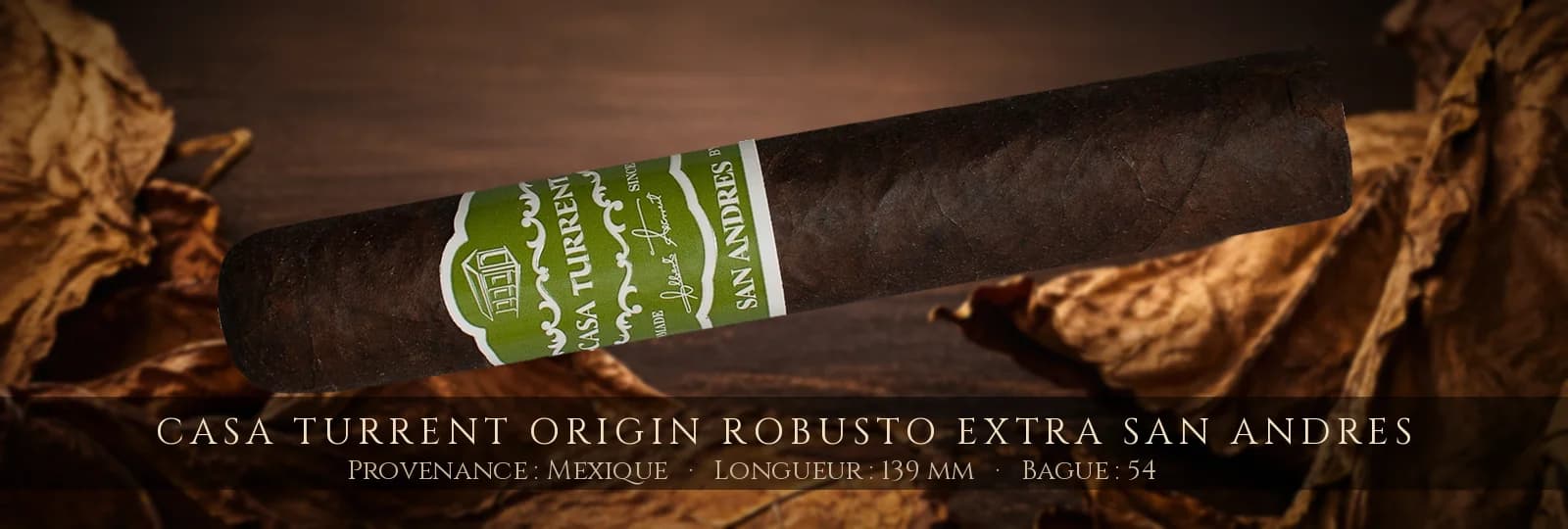 Casa Turrent Origin Robusto Extra San Andres — Casa Turrent — Mexique
