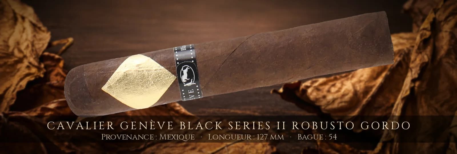 Cavalier Genève Black Series II Robusto Gordo — Cavalier Genève — Mexique