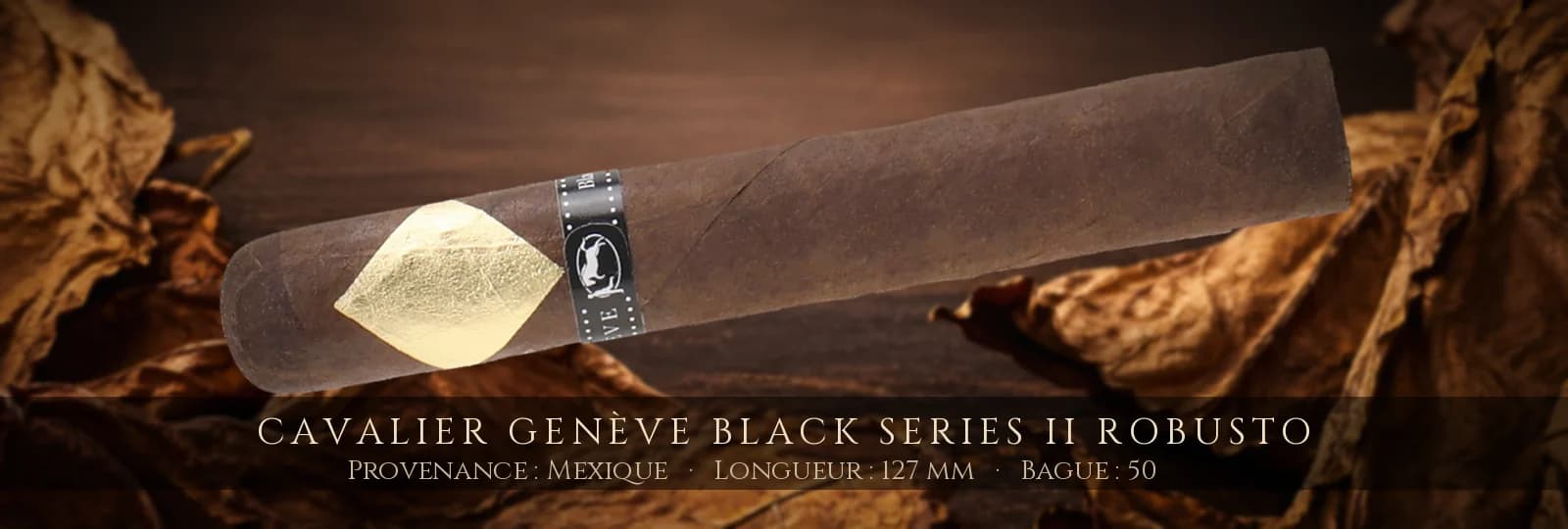 Cavalier Genève Black Series II Robusto — Cavalier Genève — Mexique