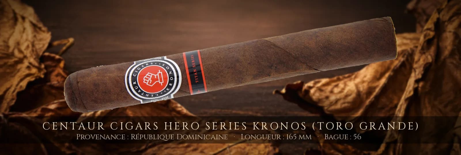 Centaur Cigars Hero Series Kronos (Toro Grande) — Centaur Cigars — République Dominicaine