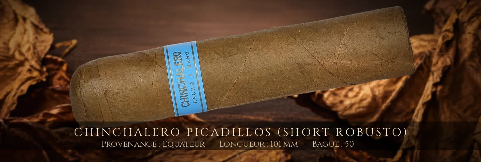 Chinchalero Picadillos (Short Robusto) — Chinchalero — Équateur
