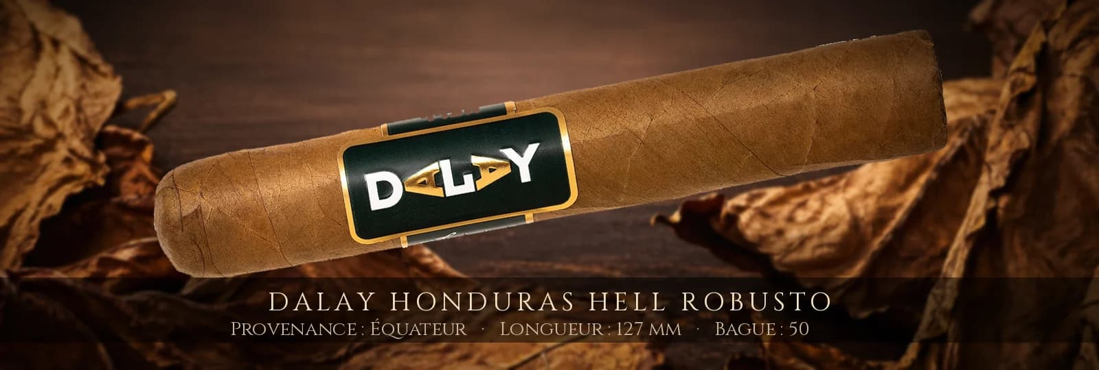 Dalay Honduras Hell Robusto — Dalay — Équateur