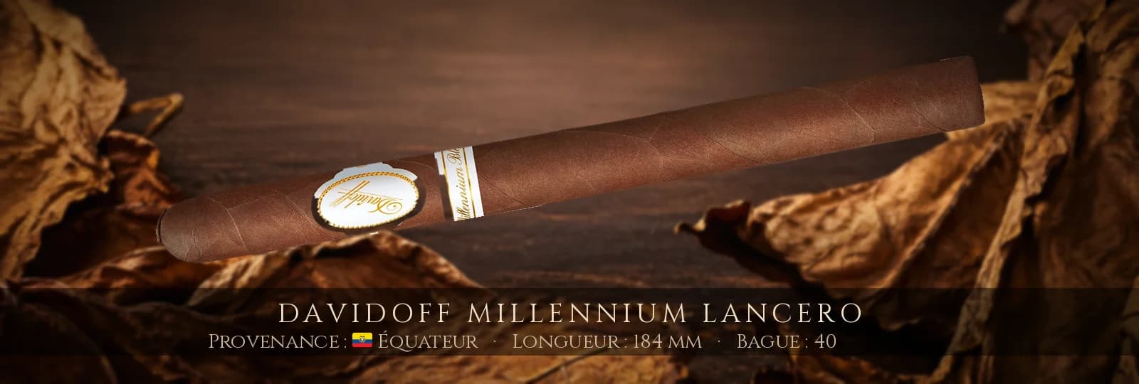 Davidoff Millennium Lancero — Davidoff — Équateur