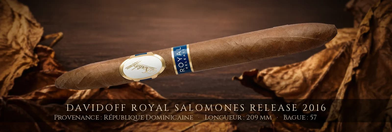 Davidoff Royal Salomones Release 2016 — Davidoff — République Dominicaine