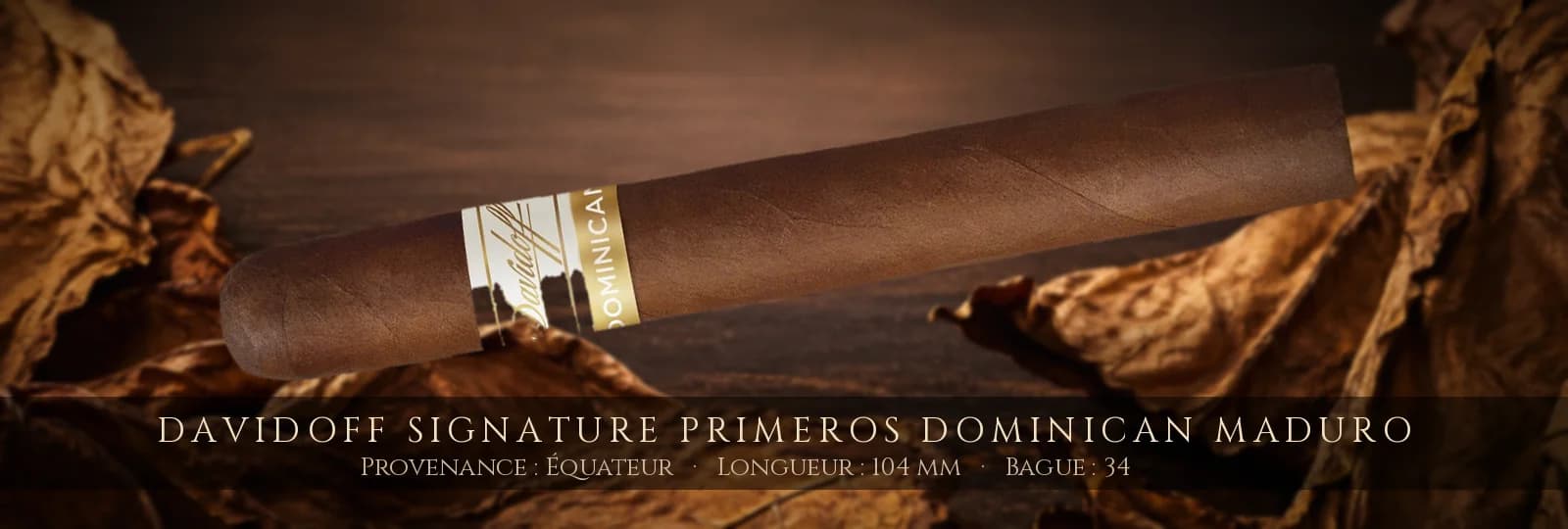 Davidoff Signature Primeros Dominican MADURO — Davidoff — Équateur