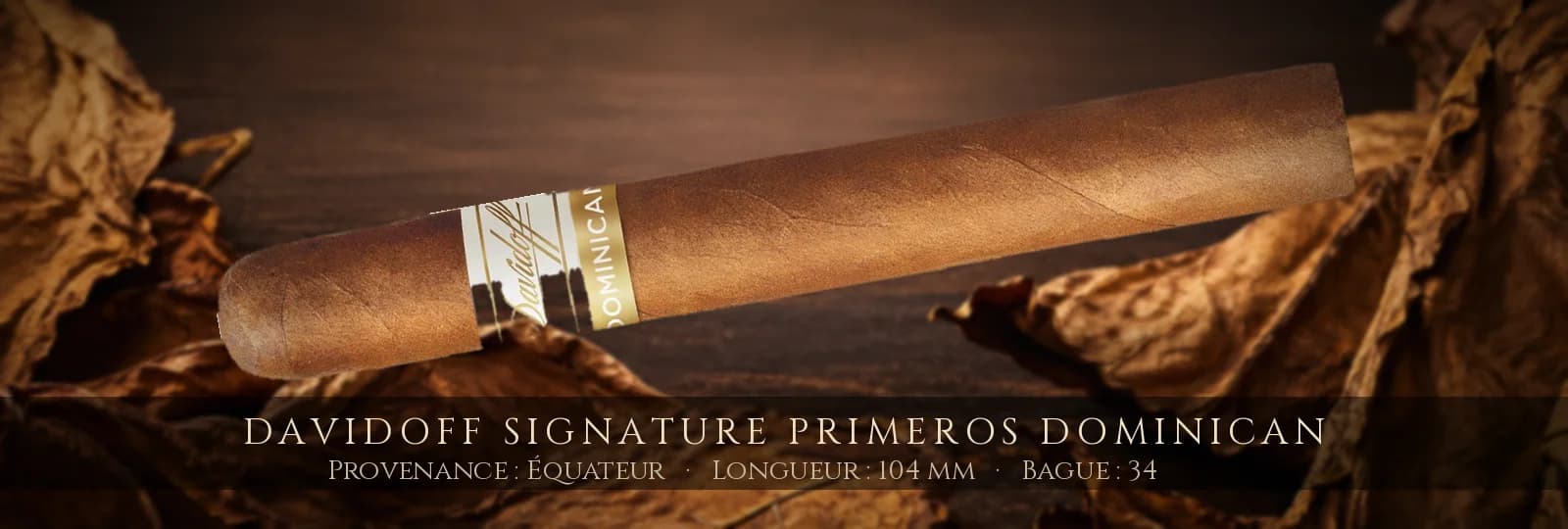 Davidoff Signature Primeros Dominican — Davidoff — Équateur