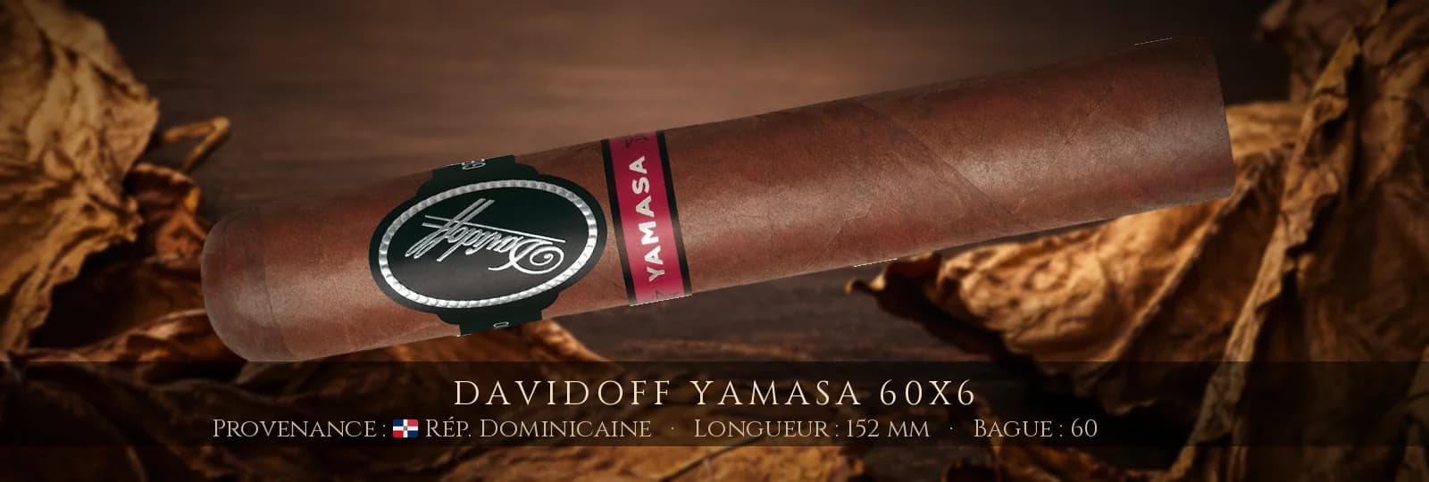 Davidoff Yamasa 60x6 — Davidoff — République Dominicaine