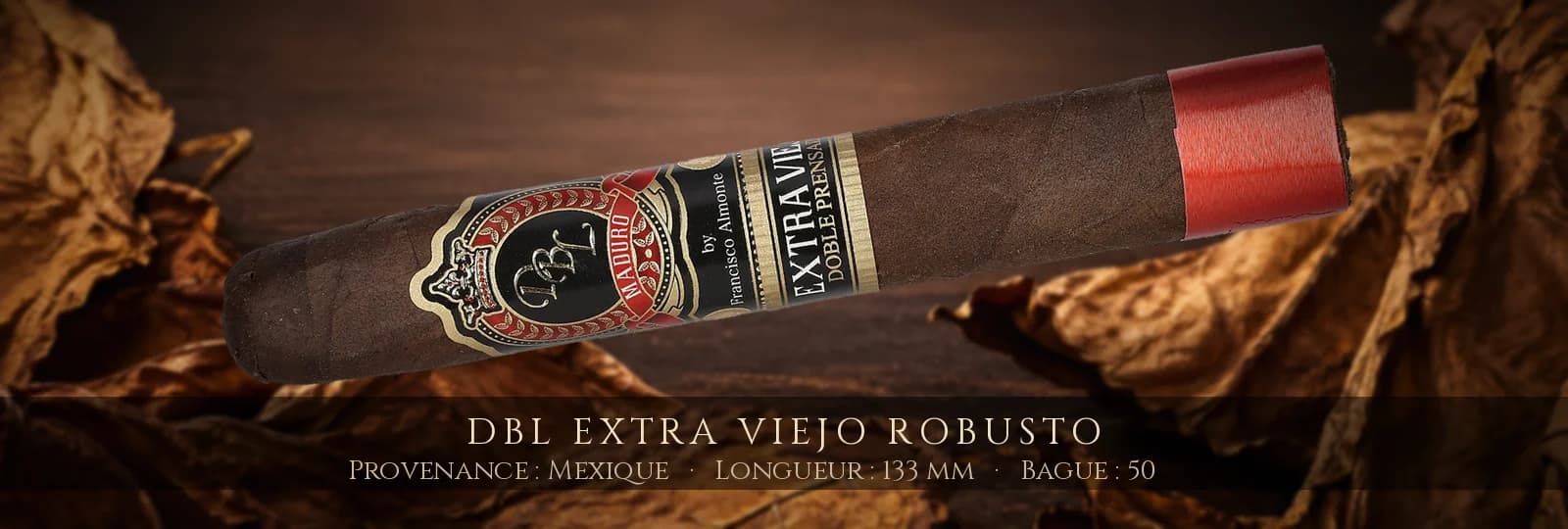 DBL Extra Viejo Robusto — DBL — Mexique