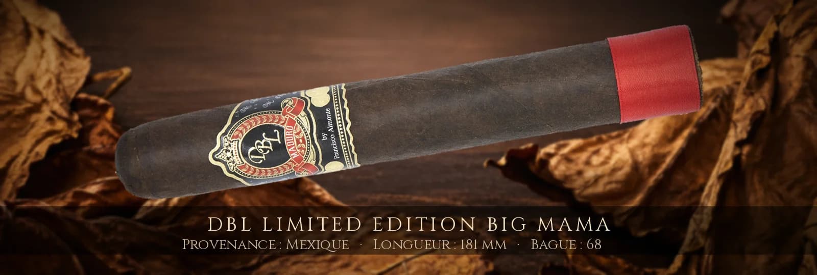 DBL Limited Edition Big Mama — DBL — Mexique