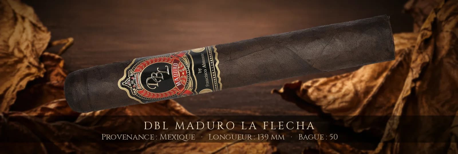 DBL Maduro La Flecha — DBL — Mexique