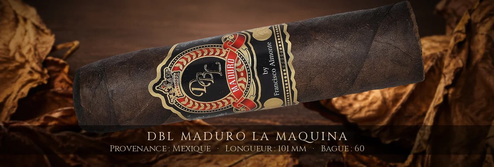 DBL Maduro La Maquina — DBL — Mexique